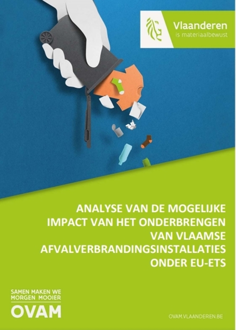 Analyse van de mogelijke impact van het onderbrengen van Vlaamse afval verbrandingsinstallaties onder EU-ETS