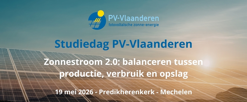 Studiedag PV-Vlaanderen: Zonnestroom 2.0: balanceren tussen productie, verbruik en opslag