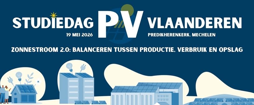 Studiedag PV-Vlaanderen: Zonnestroom 2.0: balanceren tussen productie, verbruik en opslag