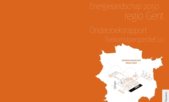 Provincie Oost-Vlaanderen deelt rapport 'Toekomstperspectief op het Energielandschap regio Gent'